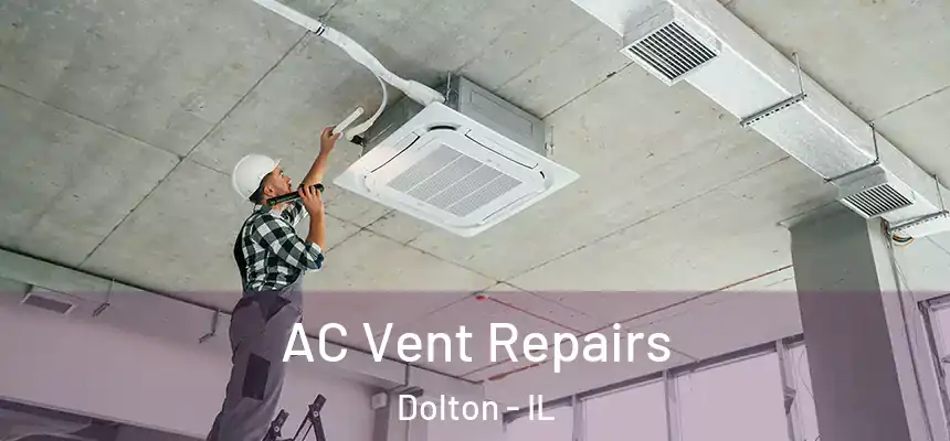  AC Vent Repairs Dolton - IL