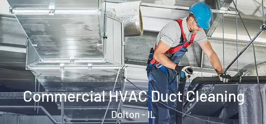Commercial HVAC Duct Cleaning Dolton - IL