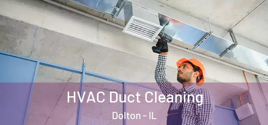  HVAC Duct Cleaning Dolton - IL