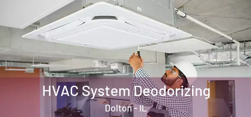  HVAC System Deodorizing Dolton - IL