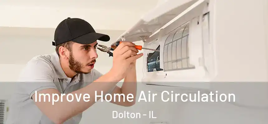  Improve Home Air Circulation Dolton - IL