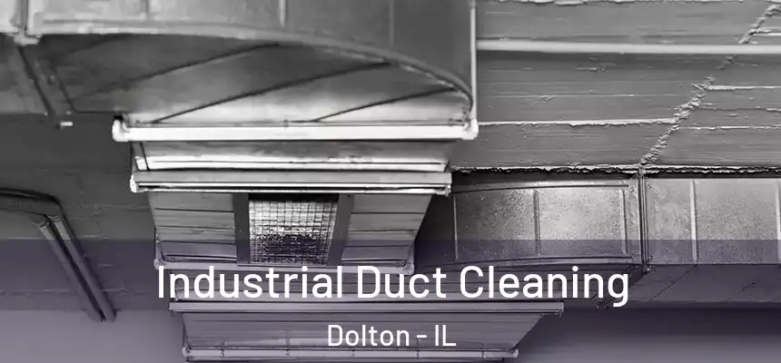  Industrial Duct Cleaning Dolton - IL