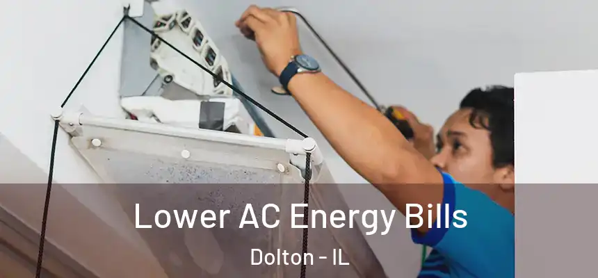  Lower AC Energy Bills Dolton - IL