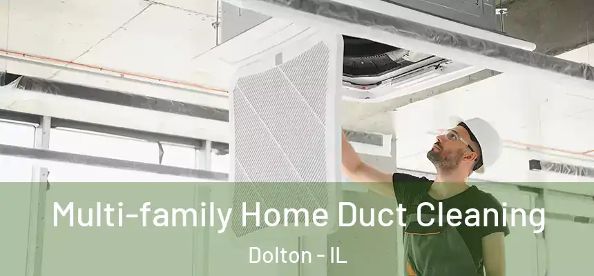 Multi-family Home Duct Cleaning Dolton - IL