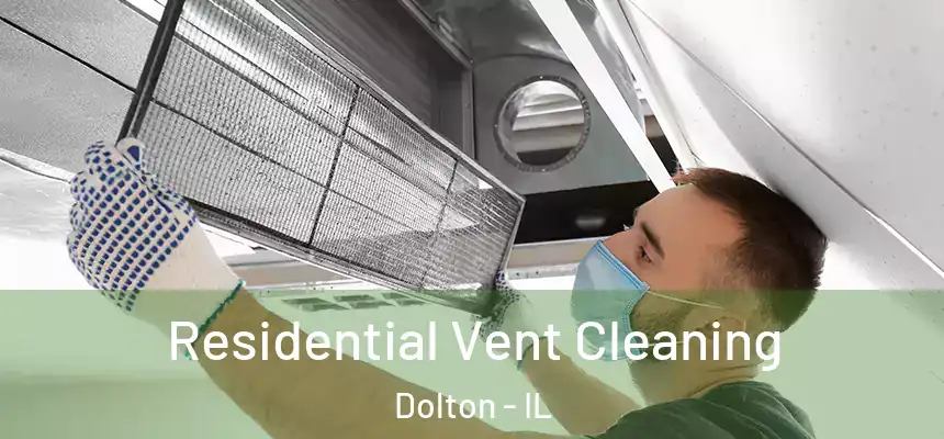  Residential Vent Cleaning Dolton - IL