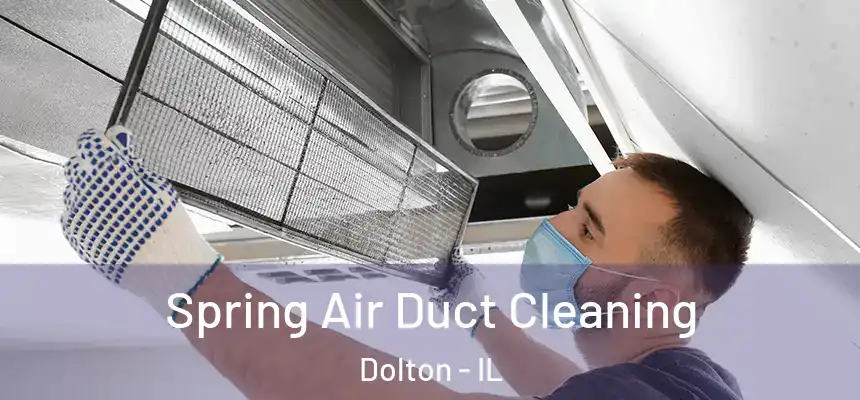  Spring Air Duct Cleaning Dolton - IL